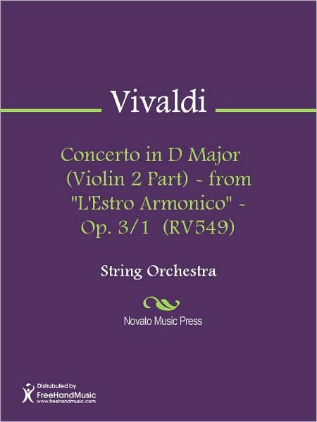 Concerto in D Major (Violin 2 Part) - from "L'Estro Armonico" - Op. 3/1 (RV549)
