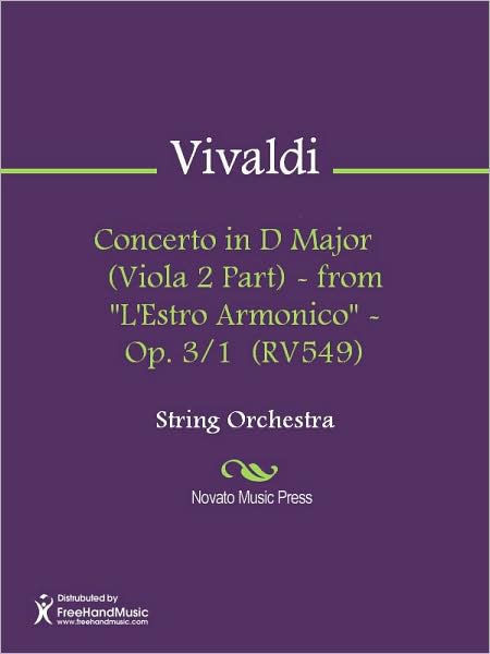 Concerto in D Major (Viola 2 Part) - from "L'Estro Armonico" - Op. 3/1 (RV549)