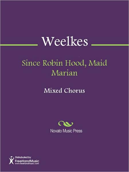 Since Robin Hood, Maid Marian