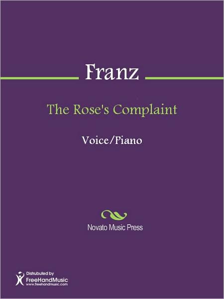 The Rose's Complaint