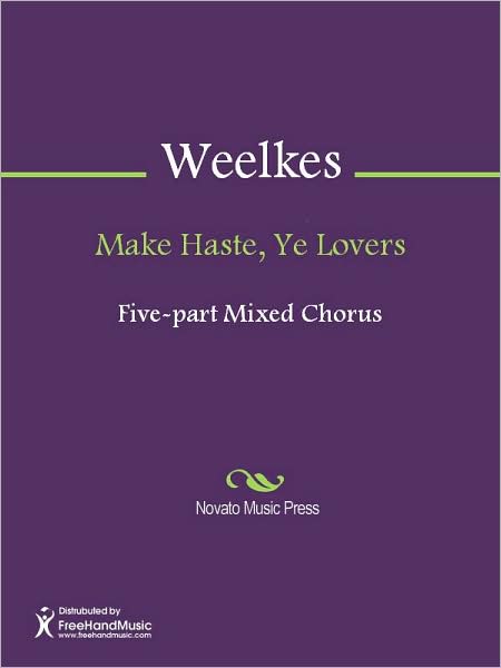 Make Haste, Ye Lovers