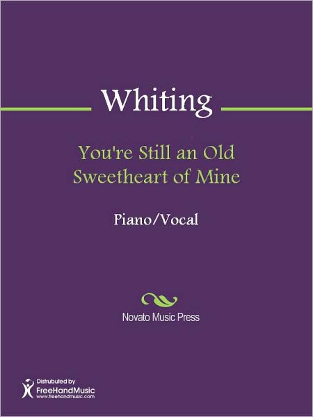 You're Still an Old Sweetheart of Mine