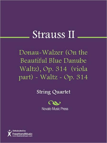 Donau-Walzer (On the Beautiful Blue Danube Waltz), Op. 314 (viola part) - Waltz - Op. 314