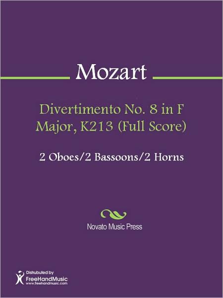 Divertimento No. 8 in F Major, K213 (Full Score)