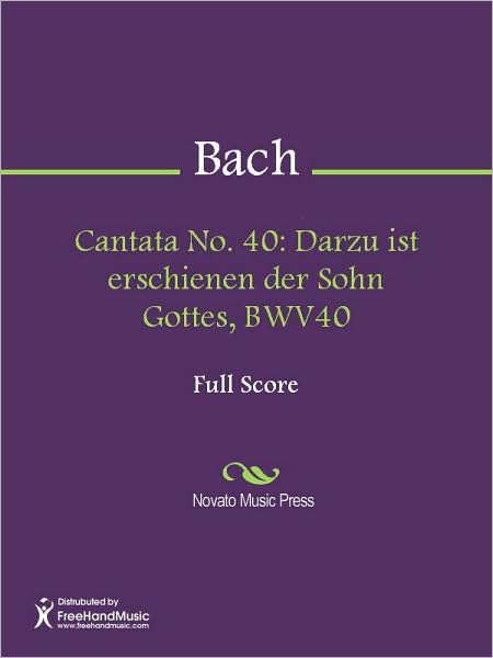 Cantata No. 40: Darzu ist erschienen der Sohn Gottes, BWV40