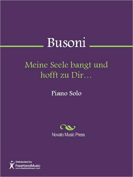 Meine Seele bangt und hofft zu Dir...