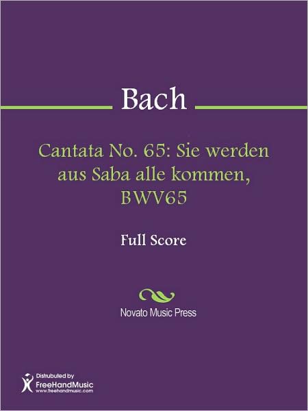 Cantata No. 65: Sie werden aus Saba alle kommen, BWV65