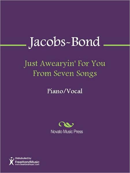 Just Awearyin' For You From Seven Songs