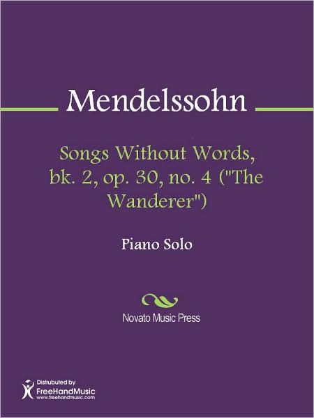 Songs Without Words, bk. 2, op. 30, no. 4 ("The Wanderer")