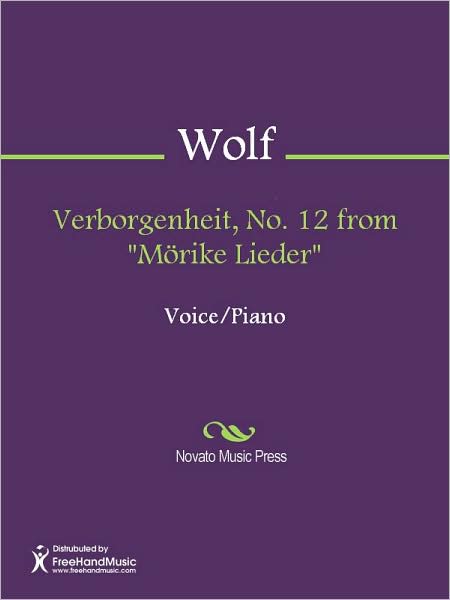 Verborgenheit, No. 12 from "Morike Lieder"