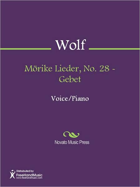 Morike Lieder, No. 28 - Gebet