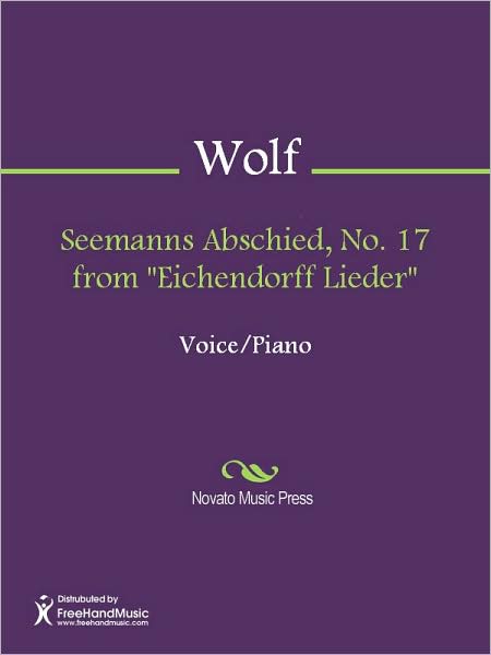 Seemanns Abschied, No. 17 from "Eichendorff Lieder"