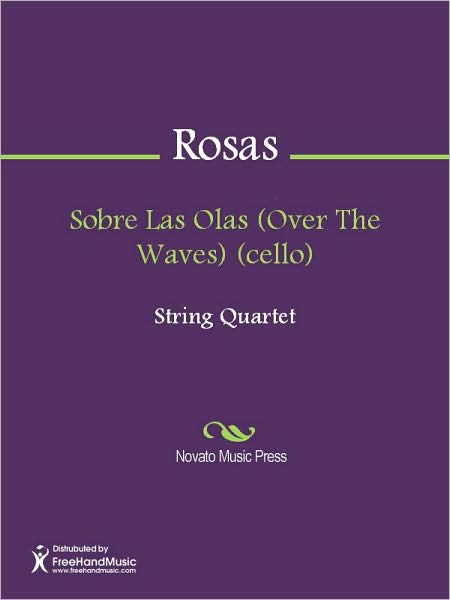 Sobre Las Olas (Over The Waves) (cello)