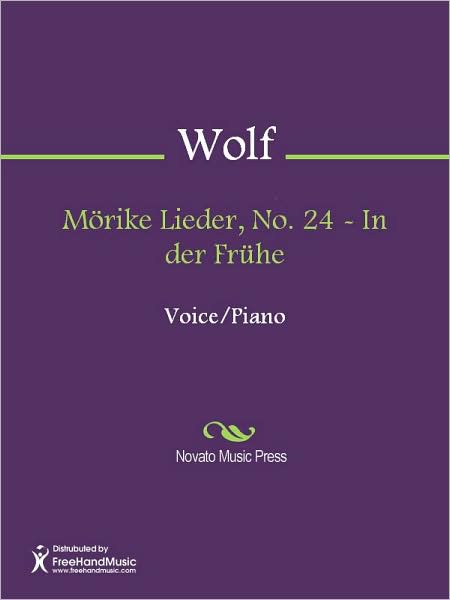 Morike Lieder, No. 24 - In der Fruhe