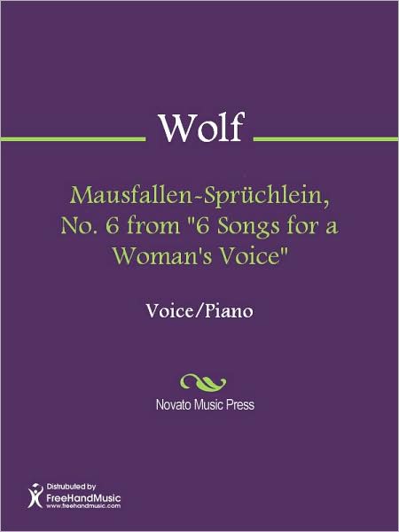 Mausfallen-Spruchlein, No. 6 from "6 Songs for a Woman's Voice"