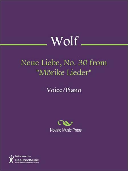Neue Liebe, No. 30 from "Morike Lieder"