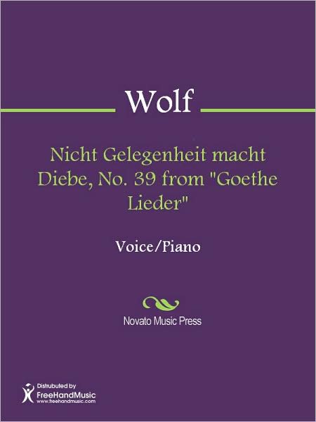 Nicht Gelegenheit macht Diebe, No. 39 from "Goethe Lieder"