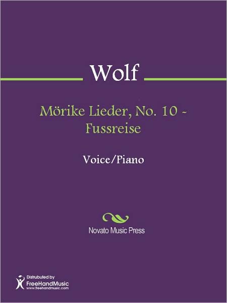 Morike Lieder, No. 10 - Fussreise