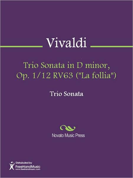 Trio Sonata in D minor, Op. 1/12 RV63 ("La follia")