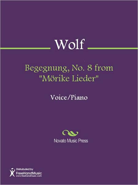 Begegnung, No. 8 from "Morike Lieder"