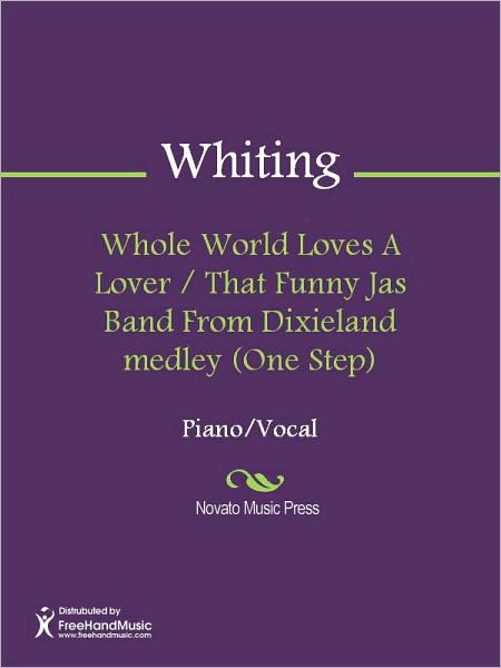 Whole World Loves A Lover / That Funny Jas Band From Dixieland medley (One Step)