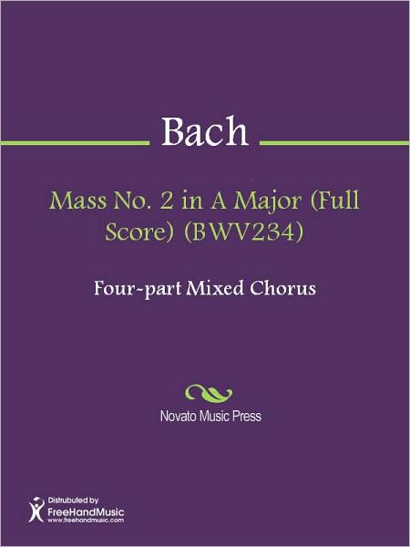 Mass No. 2 in A Major (Full Score) (BWV234)
