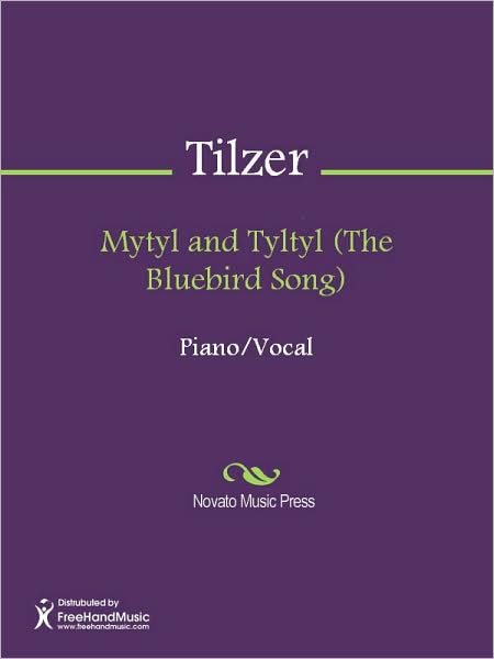 Mytyl and Tyltyl (The Bluebird Song)