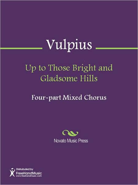 Up to Those Bright and Gladsome Hills
