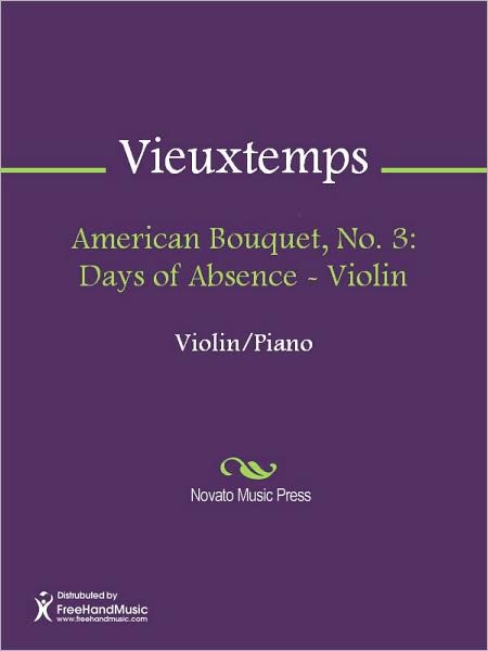 American Bouquet, No. 3: Days of Absence - Violin