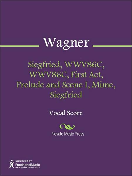 Siegfried, WWV86C, WWV86C, First Act, Prelude and Scene I, Mime, Siegfried