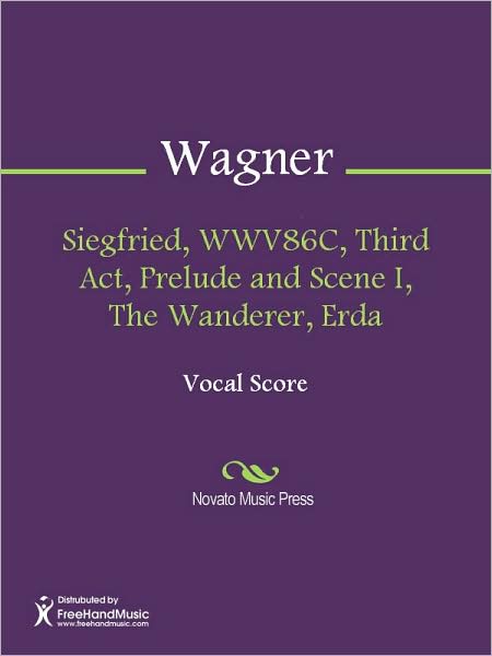 Siegfried, WWV86C, Third Act, Prelude and Scene I, The Wanderer, Erda