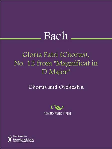 Gloria Patri (Chorus), No. 12 from "Magnificat in D Major"