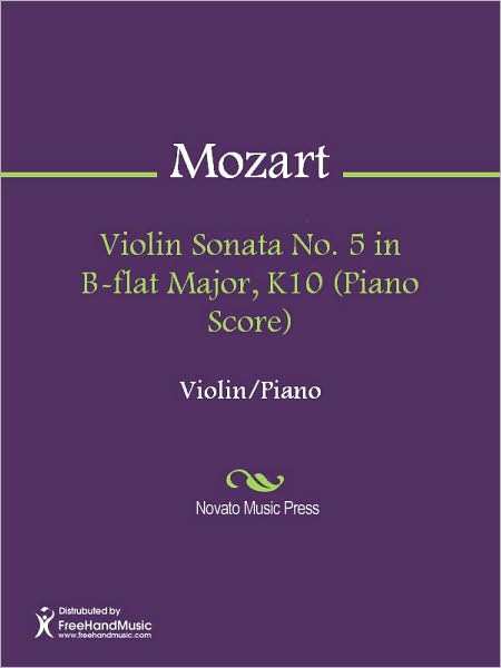 Violin Sonata No. 5 in B-flat Major, K10 (Piano Score)