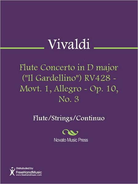 Flute Concerto in D major ("Il Gardellino") RV428 - Movt. 1, Allegro - Op. 10, No. 3
