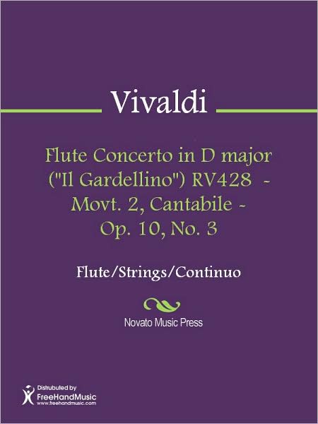 Flute Concerto in D major ("Il Gardellino") RV428 - Movt. 2, Cantabile - Op. 10, No. 3