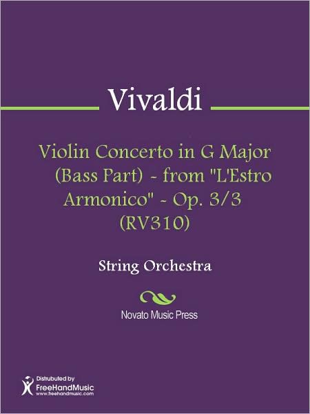 Violin Concerto in G Major (Bass Part) - from "L'Estro Armonico" - Op. 3/3 (RV310)