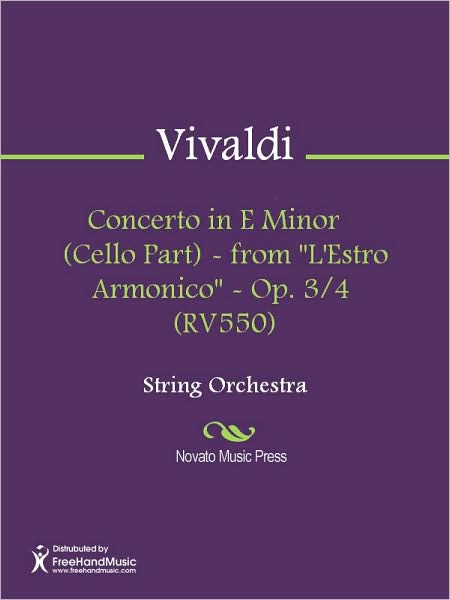 Concerto in E Minor (Cello Part) - from "L'Estro Armonico" - Op. 3/4 (RV550)
