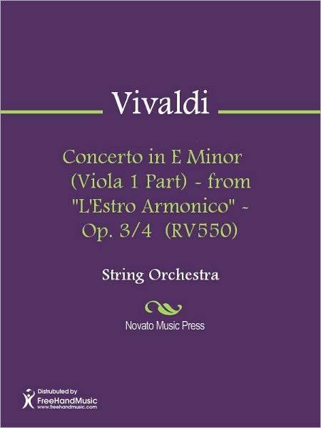 Concerto in E Minor (Viola 1 Part) - from "L'Estro Armonico" - Op. 3/4 (RV550)