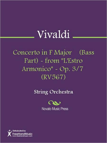 Concerto in F Major (Bass Part) - from "L'Estro Armonico" - Op. 3/7 (RV567)