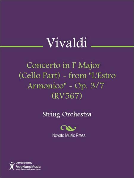 Concerto in F Major (Cello Part) - from "L'Estro Armonico" - Op. 3/7 (RV567)