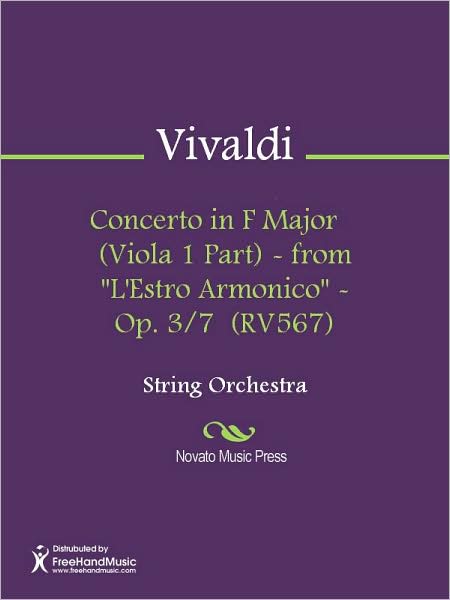 Concerto in F Major (Viola 1 Part) - from "L'Estro Armonico" - Op. 3/7 (RV567)