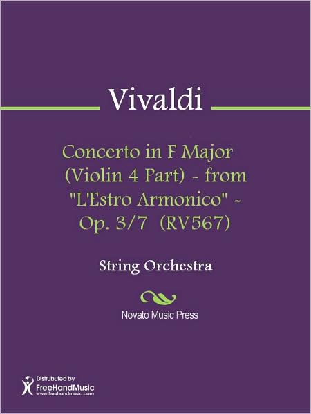Concerto in F Major (Violin 4 Part) - from "L'Estro Armonico" - Op. 3/7 (RV567)