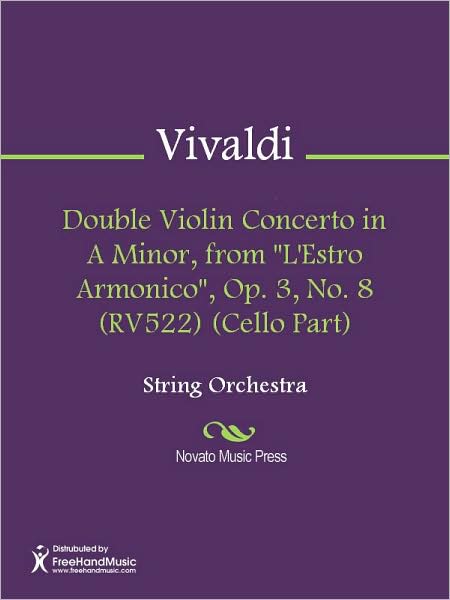 Double Violin Concerto in A Minor, from "L'Estro Armonico", Op. 3, No. 8 (RV522) (Cello Part)