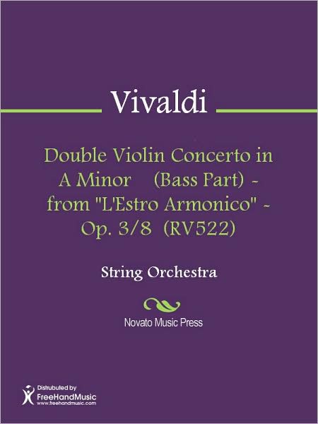 Double Violin Concerto in A Minor (Bass Part) - from "L'Estro Armonico" - Op. 3/8 (RV522)