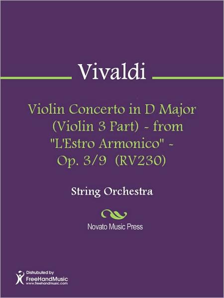 Violin Concerto in D Major (Violin 3 Part) - from "L'Estro Armonico" - Op. 3/9 (RV230)