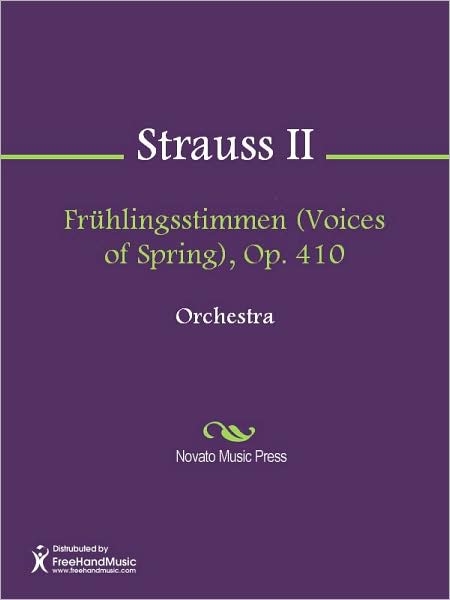 Fruhlingsstimmen (Voices of Spring), Op. 410