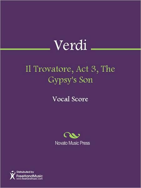 Il Trovatore, Act 3, The Gypsy's Son