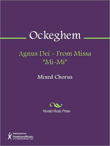 Agnus Dei - From Missa "Mi-Mi"