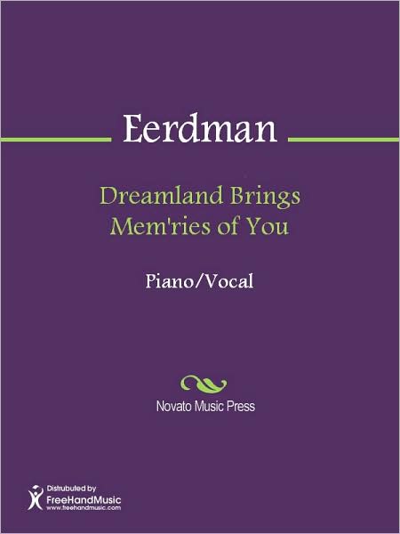 Dreamland Brings Mem'ries of You