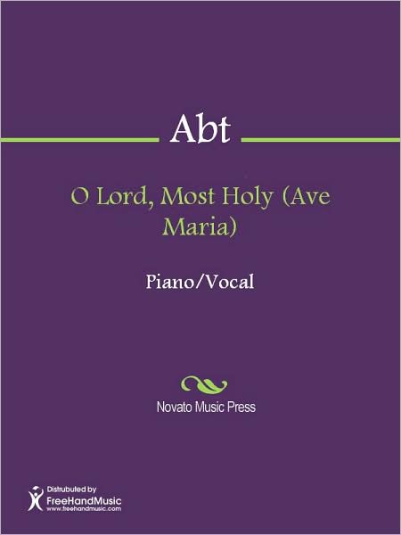 O Lord, Most Holy (Ave Maria)